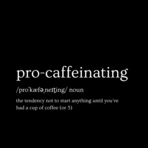 Procaffeinating definition - Shoulder Tote Design