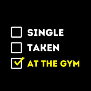 Single, Taken, At the gym - Shoulder Tote Design